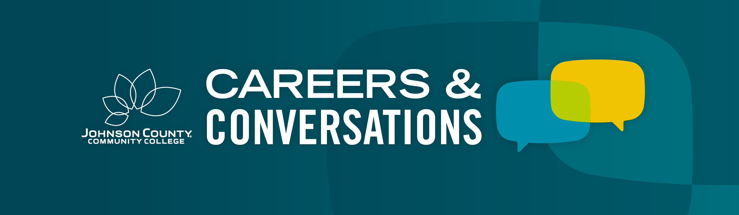 Jonhson County Community College Careers & Conversations Campaign Graphic 